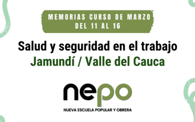 Memorias mes de Marzo: SALUD Y SEGURIDAD EN EL TRABAJO. Jamundí / Valle del Cauca