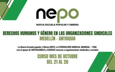 Curso: Derechos humanos y Género en las organizaciones sindicales – Medellín de 21 al 26 de Octubre.