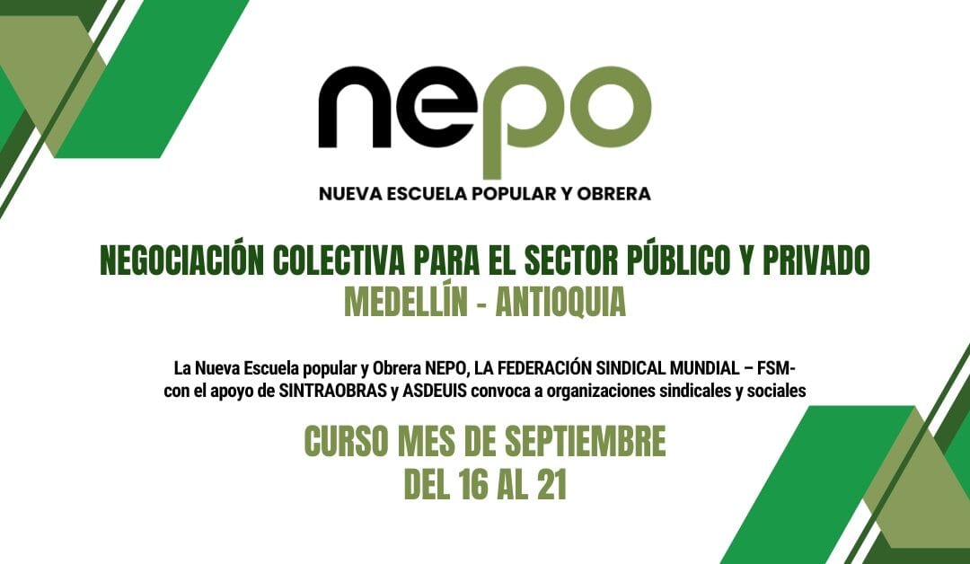 Curso: Negociación colectiva para el sector público y privado – Medellín de 16 al 21 de Septiembre.