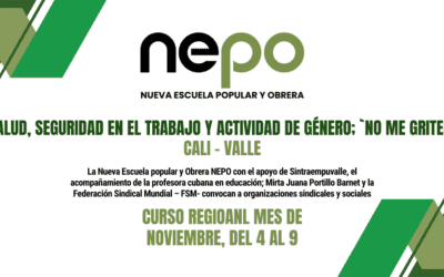 Curso Regional: Salud, seguridad en el trabajo y actividad de género; `No me grites` – Del 4 al 9 de Noviembre.
